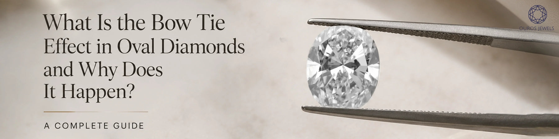 What Is the Bow Tie Effect in Oval Diamonds and Why Does It Happen?